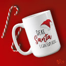 Search for dear santa i can explain mugs Festive