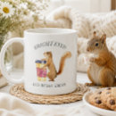 Search for cute squirrel mugs Humour