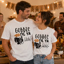 Search for gobble tshirts Autumn