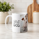 Search for dog saying mugs Animal lover
