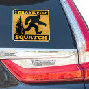 Search for funny camping bumper stickers Bigfoot
