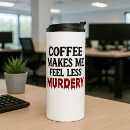 Search for humor office mugs Sarcastic