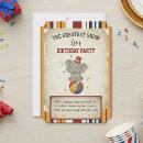 Search for circus ticket birthday invitations Cute