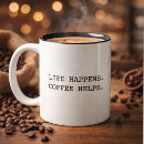 Search for life happens mugs Modern