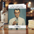Search for vodka birthday cards Humour