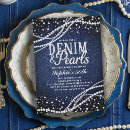 Search for denim and pearls invitations For her
