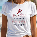 Search for catch tshirts She's a catch