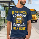 Search for school bus driver tshirts Back to school
