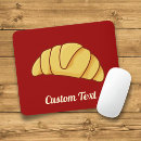 Search for croissants mousepads Bakery