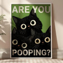 Search for funny poop posters Are you pooping