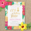 Search for luau 60th birthday invitations Hawaiian