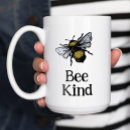 Search for bee kind mugs Kindness
