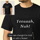 Search for yeah nah tshirts Aussie slang