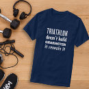 Search for swim quotes tshirts Triathlete
