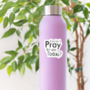 Search for i prayed stickers Jesus