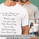 Search for for cricket lover tshirts For him