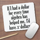 Search for math joke mousepads Algebra