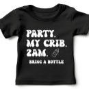 Search for crib tshirts Party at my crib
