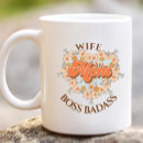 Search for badass boss mugs Best mum ever