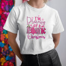 Search for pink christmas tshirts Girly