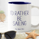 Search for funny sailing mugs Boating