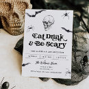 Search for scary skull invitations Eat drink be scary
