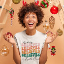 Search for believe santa claus tshirts Believe in magic
