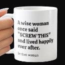 Search for funny woman mugs Cute