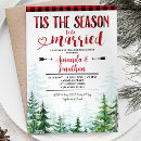 Search for tis the season invitations To be married