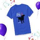 Search for birthday dog tshirts Labrador retriever