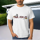 Search for mr fix it tshirts Father's
