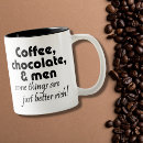 Search for funny chocolate quotes mugs For her
