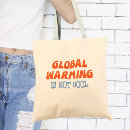 Search for global warming tote bags Eco friendly