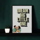 Search for dream big little one posters Children