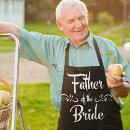 Search for father of the bride aprons Funny