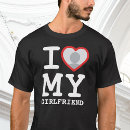 Search for love tshirts i love my girlfriend
