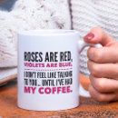 Search for roses are red mugs Funny