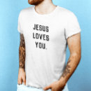 Search for god loves you tshirts Faith