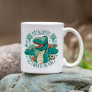 Search for funny dinosaur mugs Typography