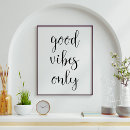 Search for good vibe posters Quotes