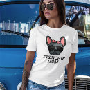 Search for frenchie mom tshirts Frenchie dog mum
