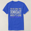Search for democrat tshirts politics