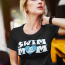 Search for swim mom tshirts Sports