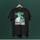 Search for reality tshirts History