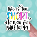 Search for too cute stickers Life is too short