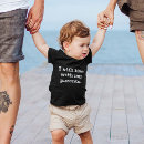 Search for sarcasm baby shirts Cute