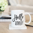 Search for hello lovely mugs Cute