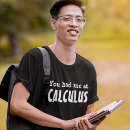 Search for calculus tshirts Back to school