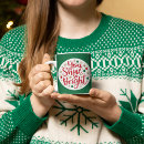 Search for shine bright mugs Uplifting