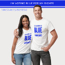 Search for voting mens tshirts Blue wave